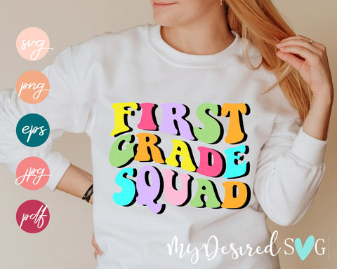 First grade squad SVG, Back to School Design, School Squad svg, 1st grade squad svg, Funny teacher, Svg files for cricut, Png Dxf Eps Pdf SVG MyDesiredSVG 
