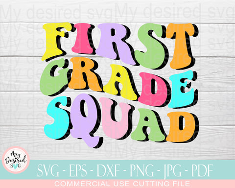 First grade squad SVG, Back to School Design, School Squad svg, 1st grade squad svg, Funny teacher, Svg files for cricut, Png Dxf Eps Pdf SVG MyDesiredSVG 