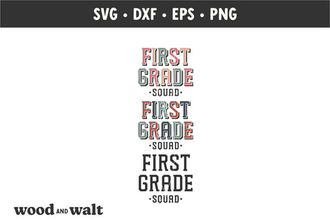 First Grade Squad SVG | Back To School SVG SVG Wood And Walt 