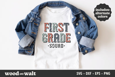 First Grade Squad SVG | Back To School SVG SVG Wood And Walt 