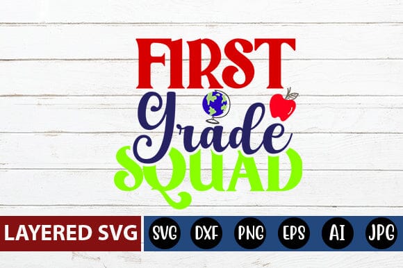 First Grade Squad Svg cut file SVG Blessedprint 