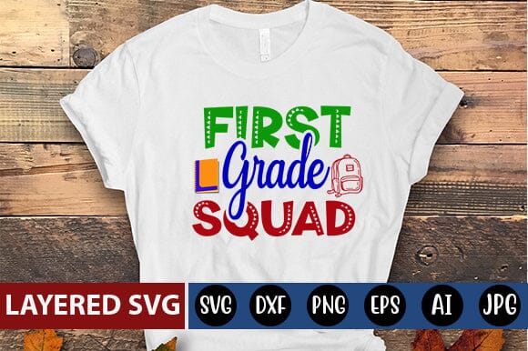 First Grade Squad Svg cut file - So Fontsy