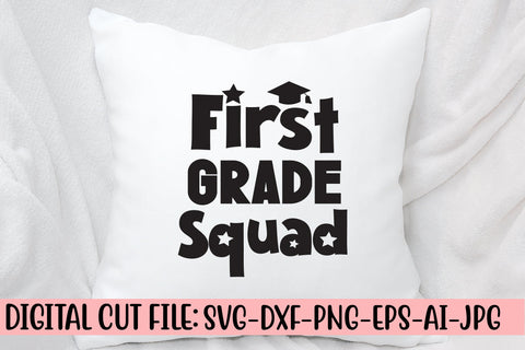 First Grade Squad SVG Cut File SVG Syaman 