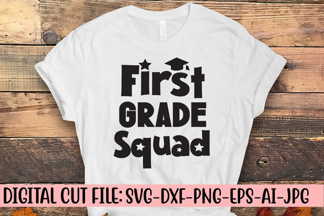 First Grade Squad SVG Cut File SVG Syaman 