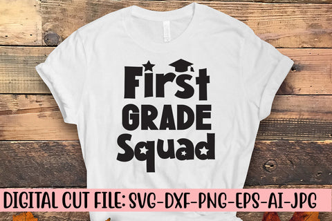 First Grade Squad SVG Cut File SVG Syaman 