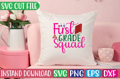 First Grade Squad SVG Cut File SVGs, Quotes and Sayings, Food & Drink, Holiday,On Sale, SVG Studio Innate 