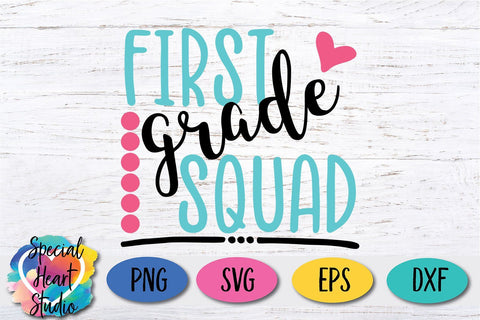 First Grade Squad SVG Special Heart Studio 