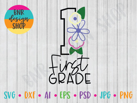 First Grade SVG SVG BNRDesignShop 