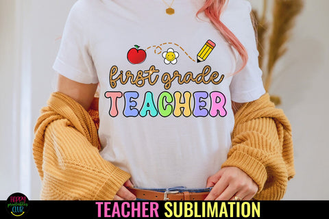 First Grade Teacher Sublimation PNG I Teacher Shirt PNG Sublimation Happy Printables Club 