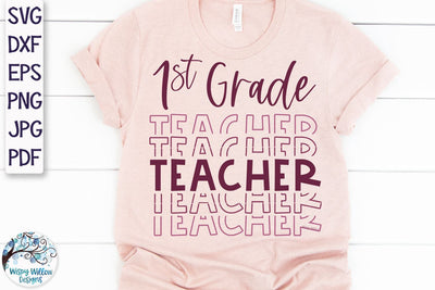 First Grade Teacher SVG SVG Wispy Willow Designs 