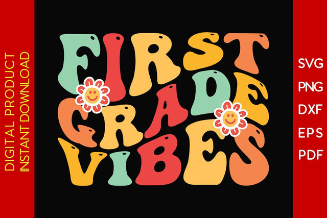 First Grade Vibes Back To School SVG PNG PDF Cut File SVG Creativedesigntee 