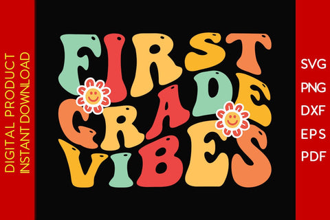 First Grade Vibes Back To School SVG PNG PDF Cut File SVG Creativedesigntee 