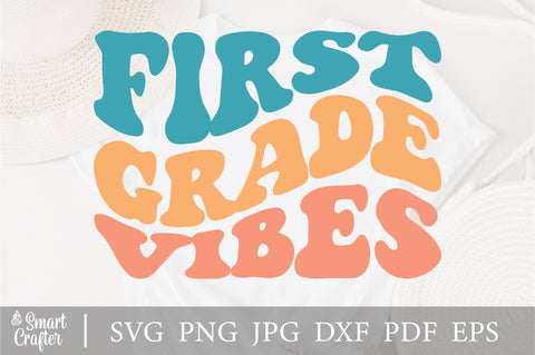 First Grade Vibes SVG, Back To School SVG PNG, Retro, Wavy Stacked Text, Teacher Shirt, Sublimation Design, Cut Files For Cricut/Silhouette SVG Fauz 