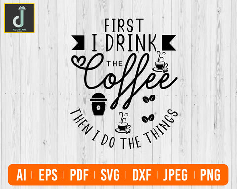 First I drink the coffee then i do the things Svg SVG Alihossainbd 