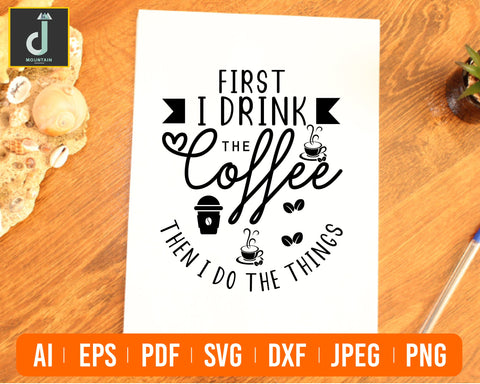 First I drink the coffee then i do the things Svg SVG Alihossainbd 