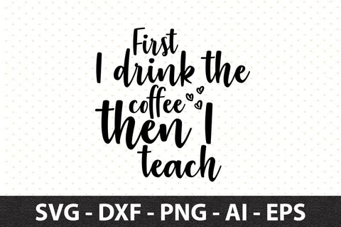 First I drink the coffee then I teach svg SVG orpitasn 