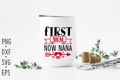 First Mom Now Nana SVG Rupkotha 