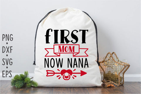 First Mom Now Nana SVG Rupkotha 