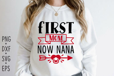 First Mom Now Nana SVG Rupkotha 