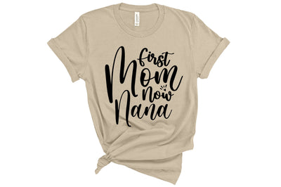 First Mom Now Nana svg SVG orpitasn 