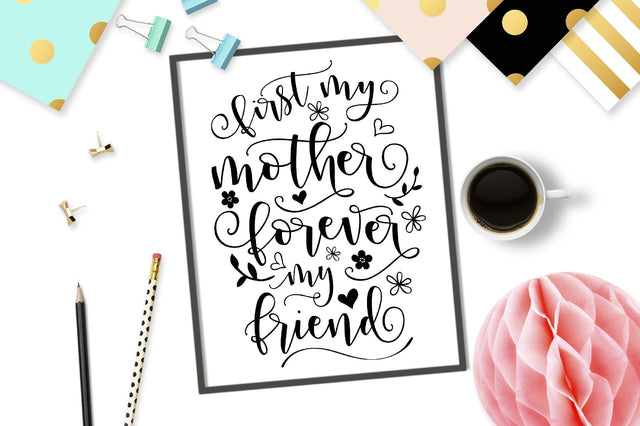 First my mother Forever my friend cut file SVG TheBlackCatPrints 