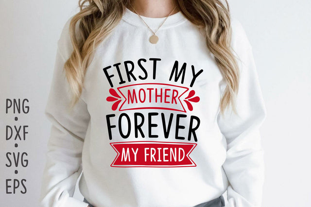 First my mother forever my friend SVG Rupkotha 