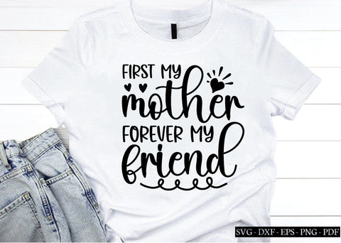 first my mother forever my friend svg SVG designstore 