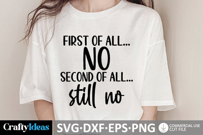 First of All... No - Second of All... Still No SVG SVG md faruk hossain 