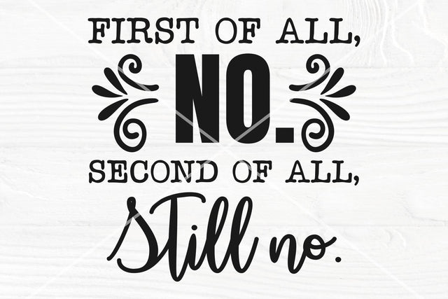 First of all no SVG, Second of all still no SVG, Cricut and Silhouette Cut Files SVG TonisArtStudio 