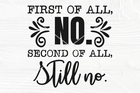 First of all no SVG, Second of all still no SVG, Cricut and Silhouette Cut Files SVG TonisArtStudio 