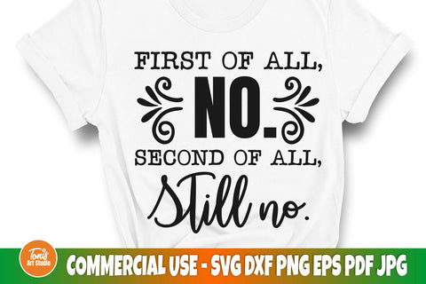 First of all no SVG, Second of all still no SVG, Cricut and Silhouette Cut Files SVG TonisArtStudio 