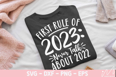First rule of 2023 never talk about 2022 svg, New year t shirt svg, Rule of 2023, New year svg, Happy new year, New year cricut SVG Isabella Machell 