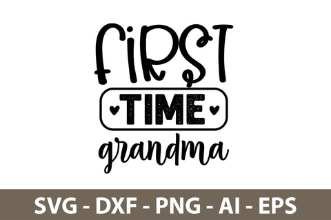 first time grandma svg SVG nirmal108roy 