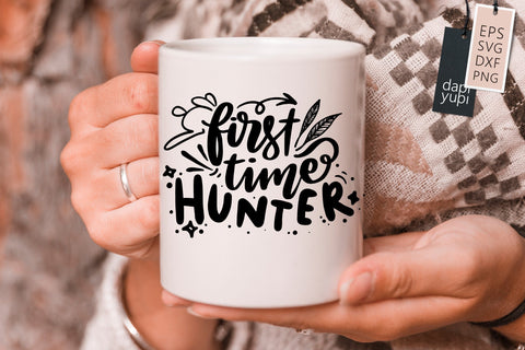 First Time Hunter SVG dapiyupi store 