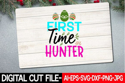 First Time Hunter Svg SVG Blessedprint 