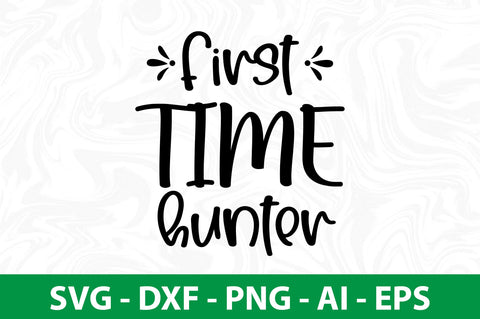 first time hunter svg SVG nirmal108roy 