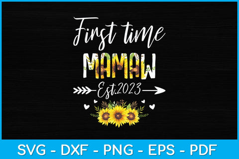 First Time Mamaw New Mom Est 2023 Mother's Day Svg Design SVG artprintfile 