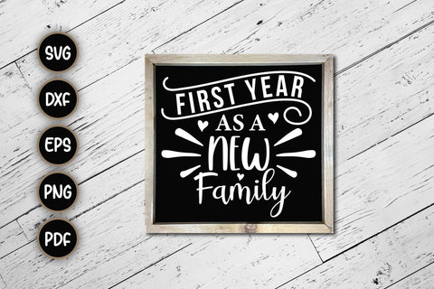 First Year As A New Family SVG SVG CraftLabSVG 