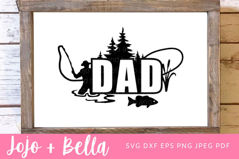 Fishing Dad Svg, Dad svg, Fathers Day Svg, Dad Fishing Svg, Fishing Svg, Dad t shirt svg, Dad Appreciation, Dad, Fishing Svg, Family svg SVG Jojo&Bella 