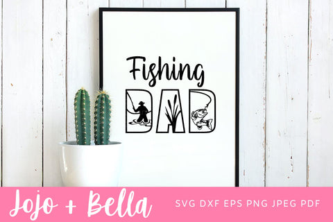 Fishing Dad Svg, Dad SVG, Fathers Day Svg, Fishing Svg, Dad t-shirt svg, Dad Appreciation, Dad, Cricut, Silhouette, Family Svg, Fish Svg SVG Jojo&Bella 