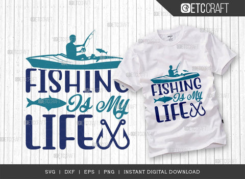 Fishing Is My Life SVG Cut File, Happy Fishing Svg, Fishing Quotes, Fishing Cutting File, TG 02803 SVG ETC Craft 