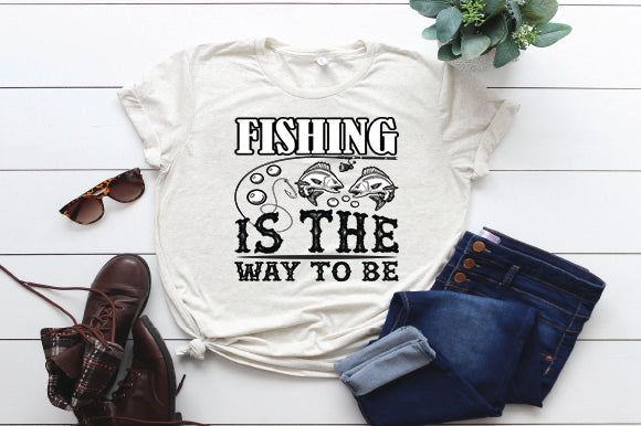 Fishing is the way to be SVG thesvgfactory 