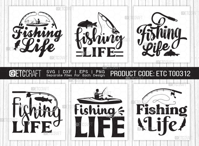 Fishing Life SVG Bundle, Fishing Rod Svg, Happy Fishing Svg, Fishing Hook Svg, Fishing Svg, Lake Svg, Bass Fish Svg, Dad Fishing, Fishing Quote, ETC T00312 SVG ETC Craft 