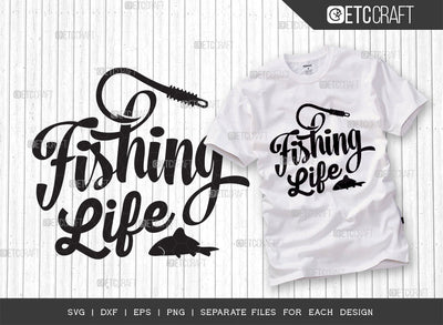 Fishing Life SVG Cut File, Fishing Rod Svg, Happy Fishing Svg, Fishing Hook Svg, Fishing Svg, Lake Svg, Bass Fish Svg, Dad Fishing, Fishing Quote, ETC T00312 SVG ETC Craft 