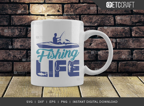 Fishing Life SVG Cut File, Happy Fishing Svg, Fishing Quotes, Fishing Cutting File, TG 02805 SVG ETC Craft 