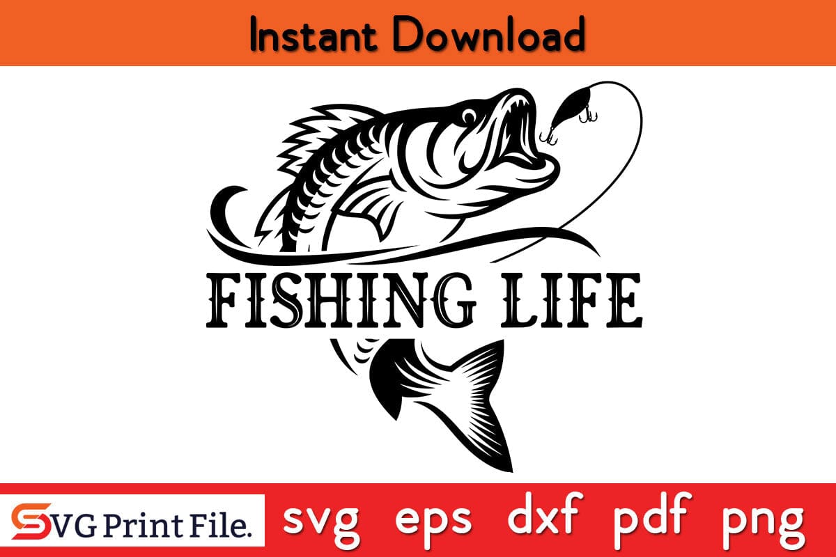 Fishing Life SVG Fishing Life Knockout SVG Fishing SVG PNG Cut