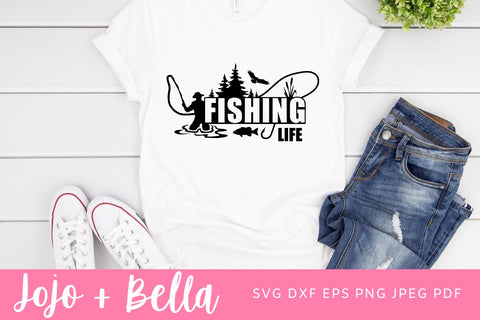 Fishing Life Svg, Fishing SVG, Fishing Shirt SVG, Fathers Day Svg, Fishing  Appreciation, Dad, Cricut, Silhouette - So Fontsy