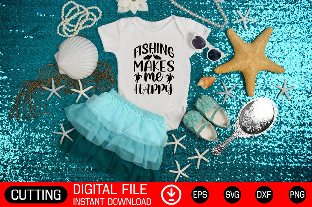 Fishing Makes Me Happy SVG CraftlabSvg29 