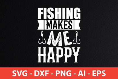 fishing makes me happy t-shirt design SVG shah alam 