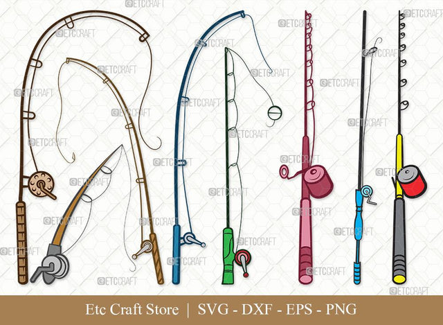 Fishing Rod Clipart SVG Cut File | Fishing Rod Svg | Fishing Pole Svg | Fishing Hook Svg | Bundle | Eps | Dxf | Png SVG ETC Craft 